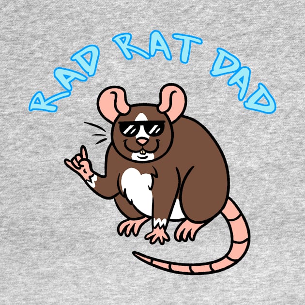 Rad Rat Dad by Dandyrats